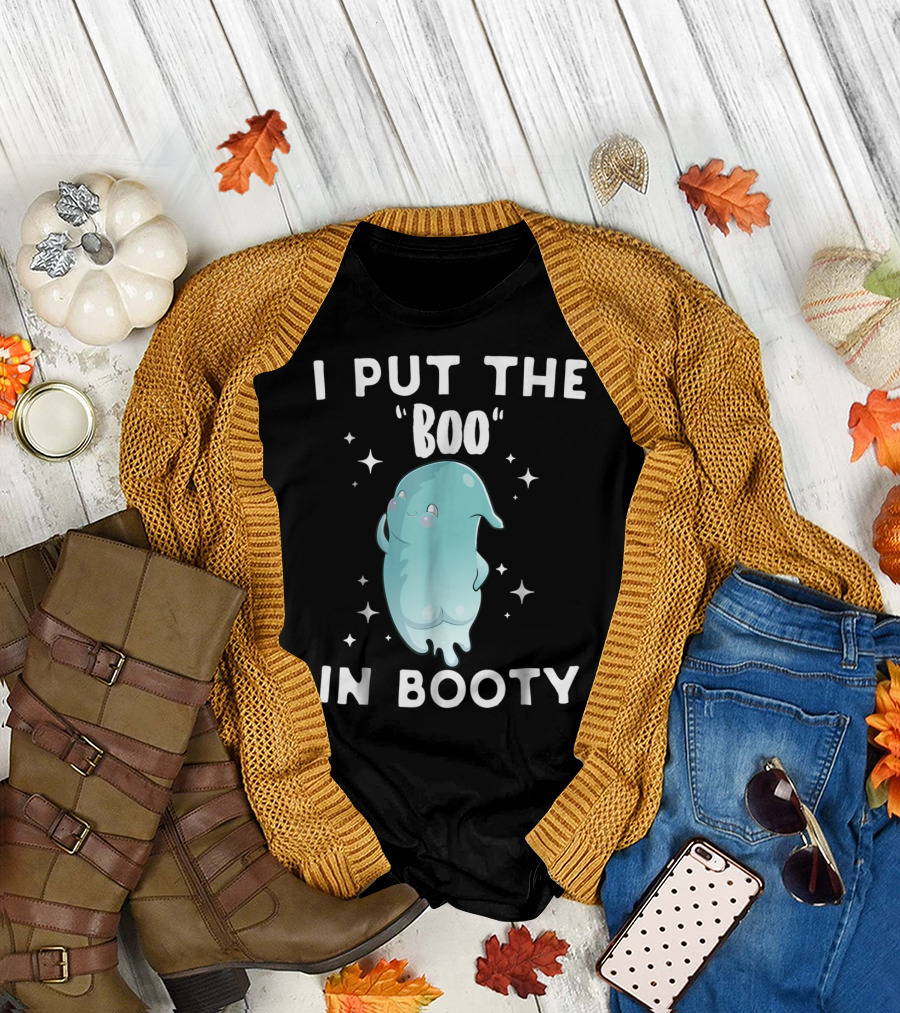 I Put The Boo In Booty Ghost Cartoon Halloween Humor T-Shirt