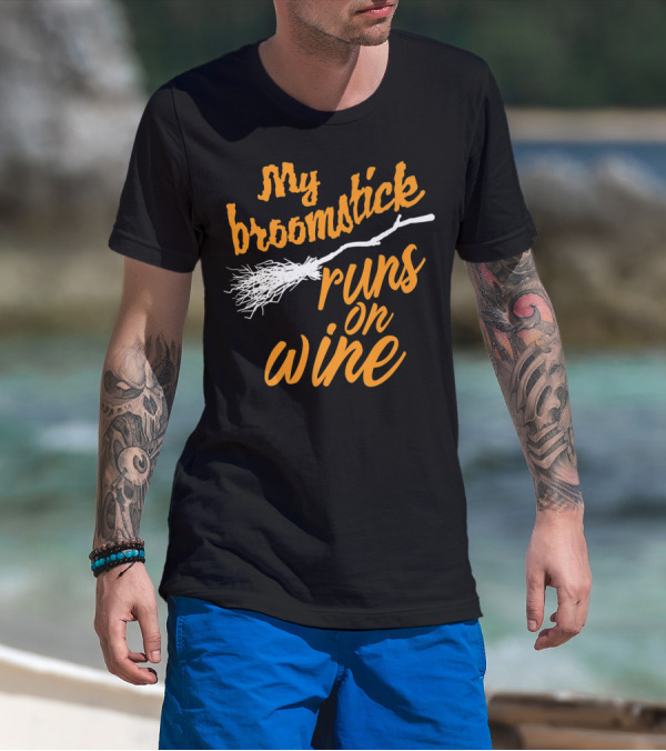 My Broomstick Runs On Wine Cool Halloween T-Shirt