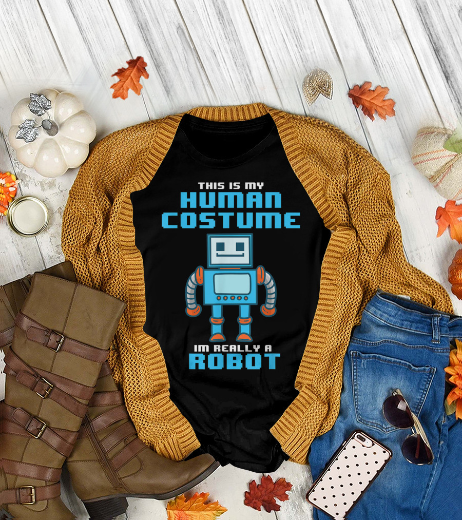 This Is My Human Costume I'm Really A Robot Retro Pixel Style Robot T-Shirt