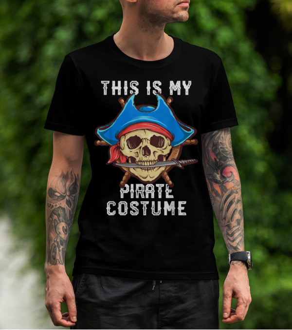 This Is My Pirate Costume Skull With Sword And Blue Hat T-Shirt