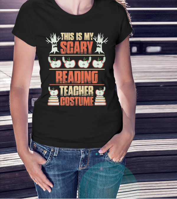 THIS IS MY SCARY READING TEACHER COSTUME T-Shirt