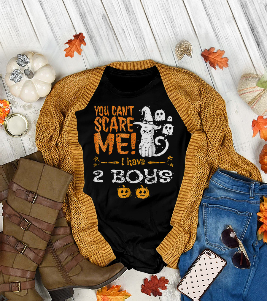 You Can't Scare Me I Have 2 Boys Ghosts and Pumpkins T-Shirt