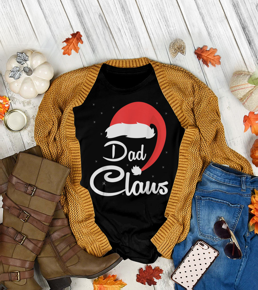 Dad Claus Santa Hat Christmas T-Shirt