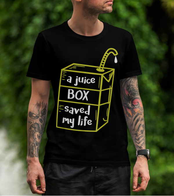 A Juice Box Saved My Life Diabetes Awareness T-Shirt