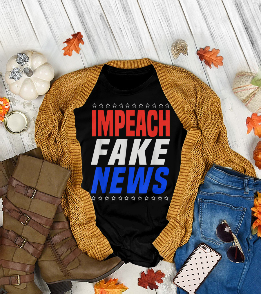 Impeach Fake News Patriotic Freedom Rules T-Shirt