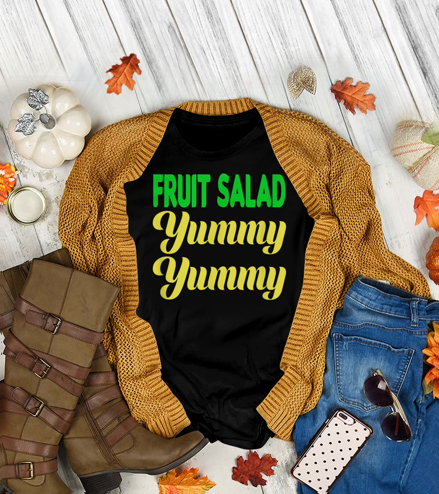 Fruit Salad Yummy Yummy T-Shirt