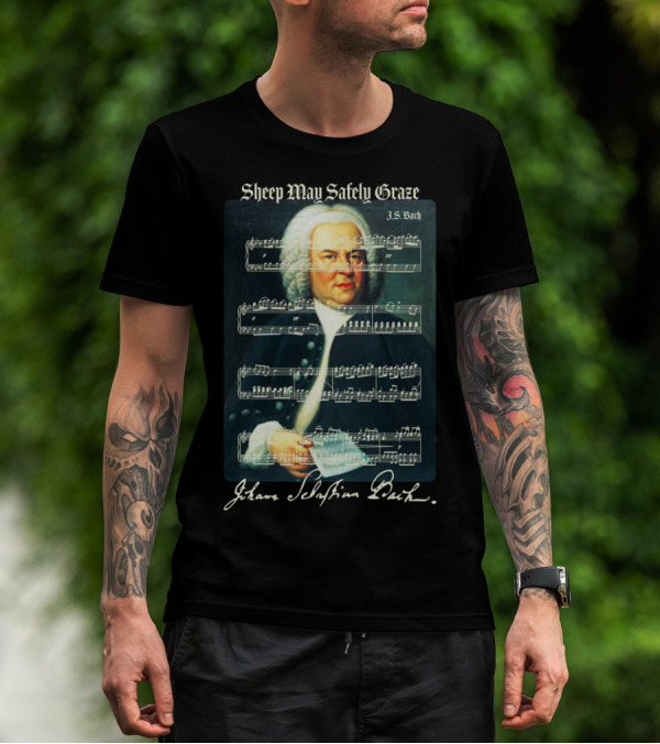 Sheep May Safely Graze J.S. Bach Portrait With Musical Score Johann Sebastian Bach T-Shirt