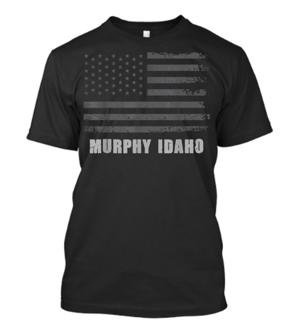 Murphy Idaho American Flag USA Patriotic T-Shirt