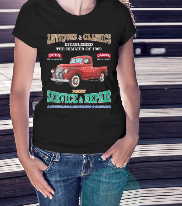 Antiques And Classics Established 1969 Street Rods Muscle Cars Service And Repair T-Shirt
