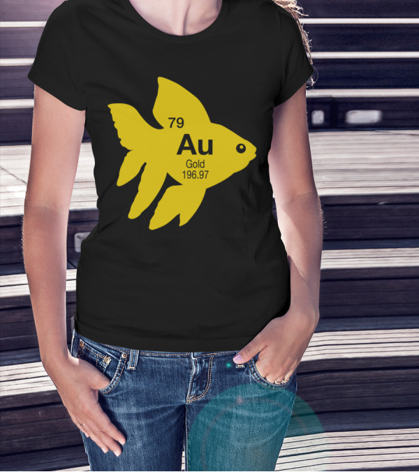 Au Goldfish 79 Gold 196.97 Periodic Element T-Shirt