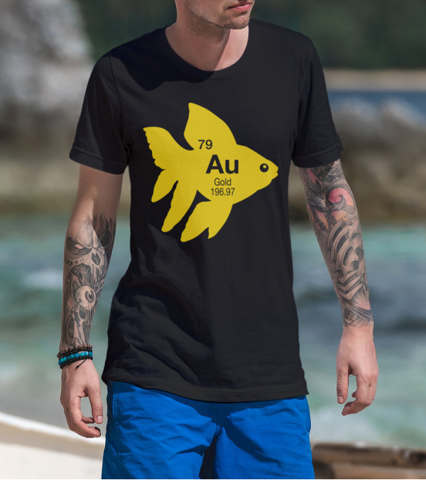 Au Goldfish 79 Gold 196.97 Periodic Element T-Shirt