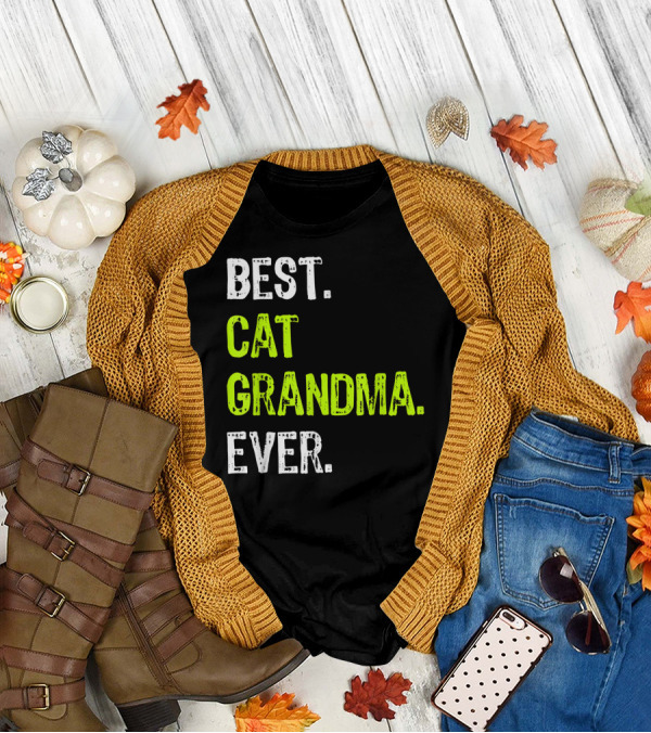 BEST CAT GRANDMA EVER T-Shirt