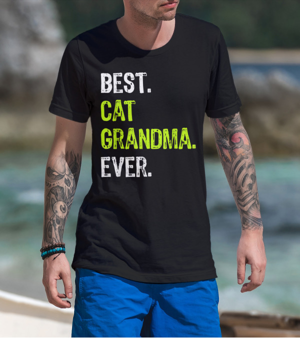 BEST CAT GRANDMA EVER T-Shirt