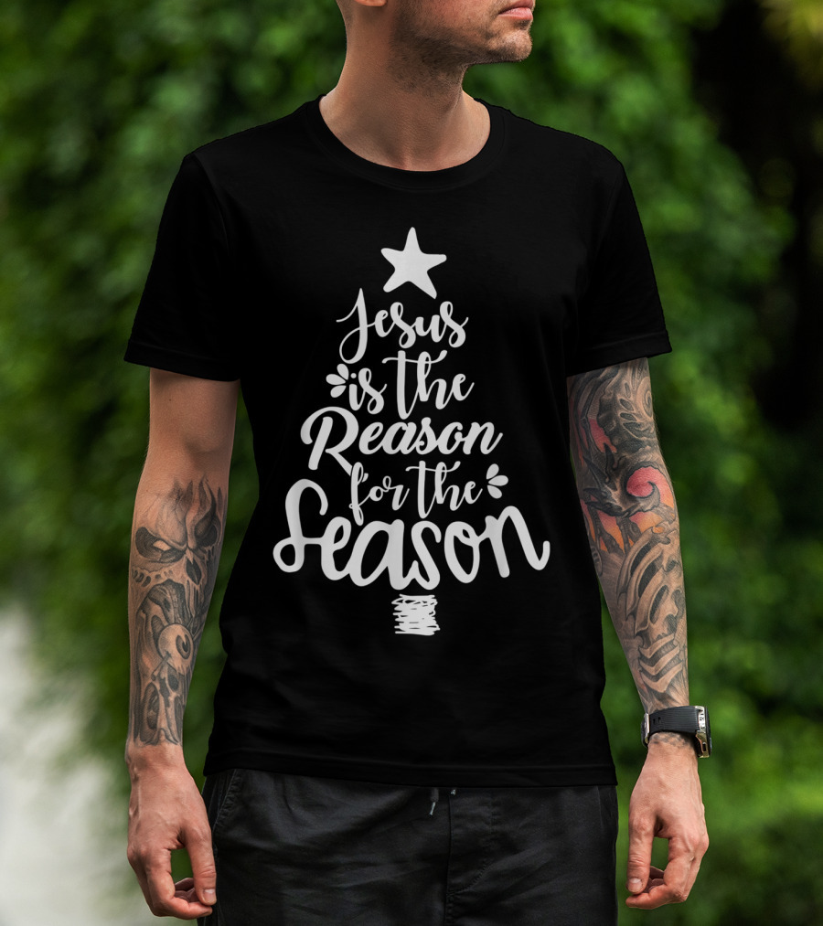 Jesus Is The Reason For The Season Tree T-Shirt