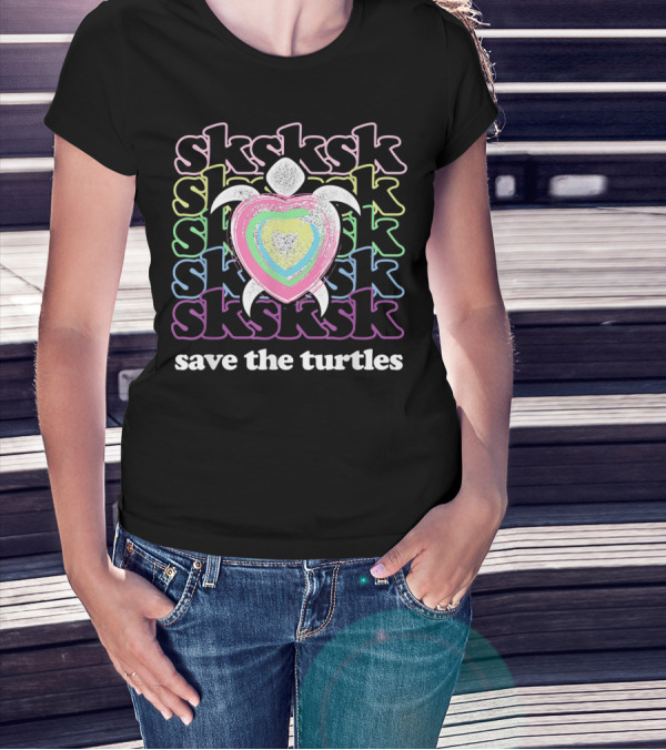 Sksksk Save The Turtles Colorful Heart Turtle T-Shirt