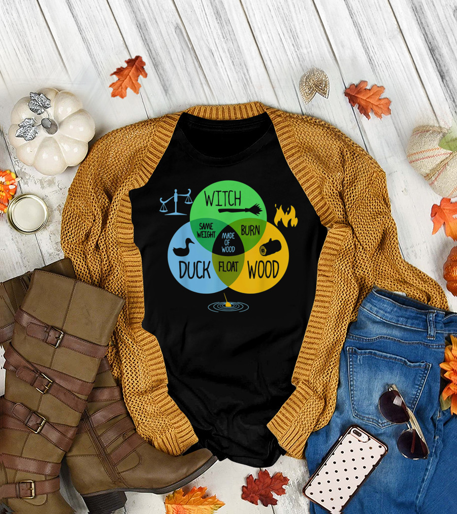 Witch Duck Same Weight Made Of Wood Burn Float T-Shirt