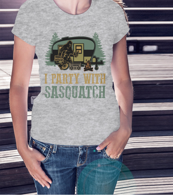 I Party With Sasquatch Beer Campfire Boombox Trailer Adventure T-Shirt