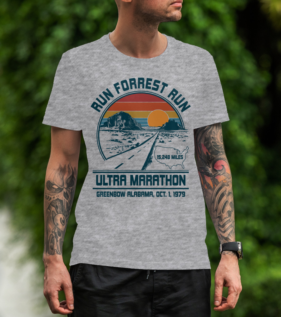 Run Forrest Run Ultra Marathon Greenbow Alabama Oct 1 1979 15,248 Miles T-Shirt