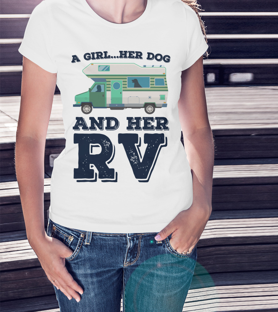 A Girl Her Dog And Her RV Adventure T-Shirt
