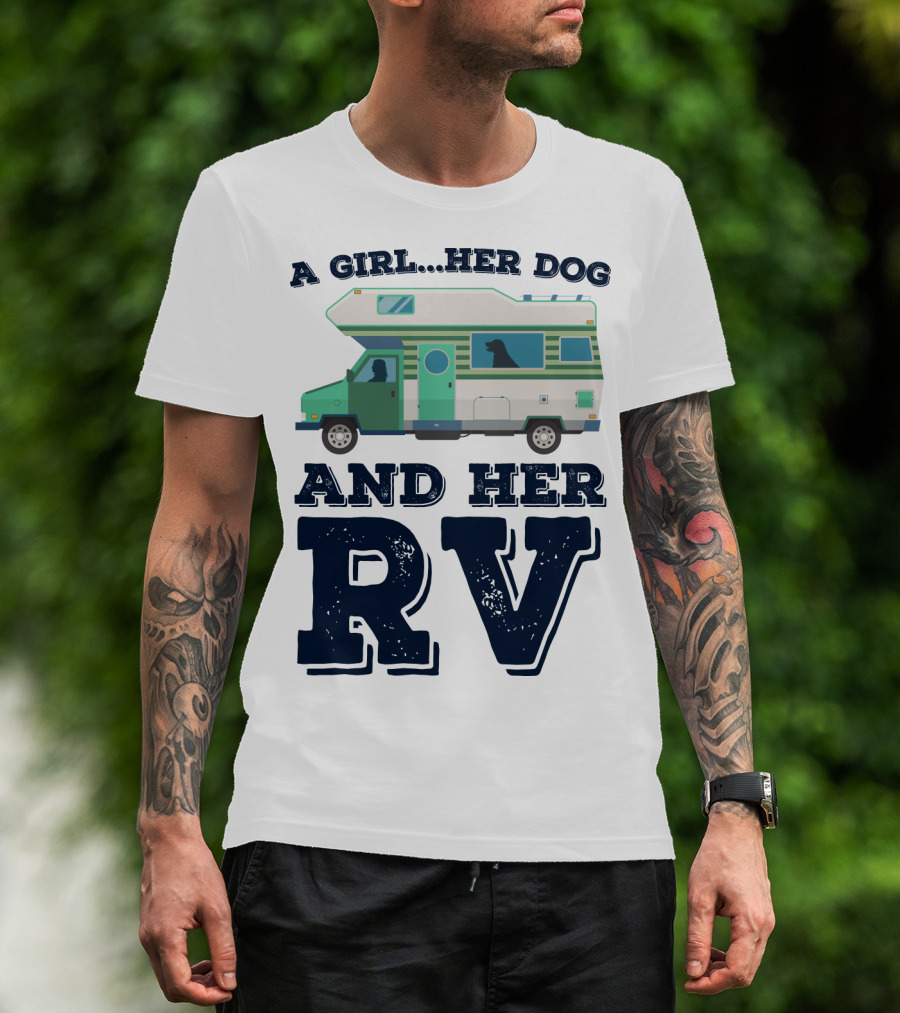 A Girl Her Dog And Her RV Adventure T-Shirt