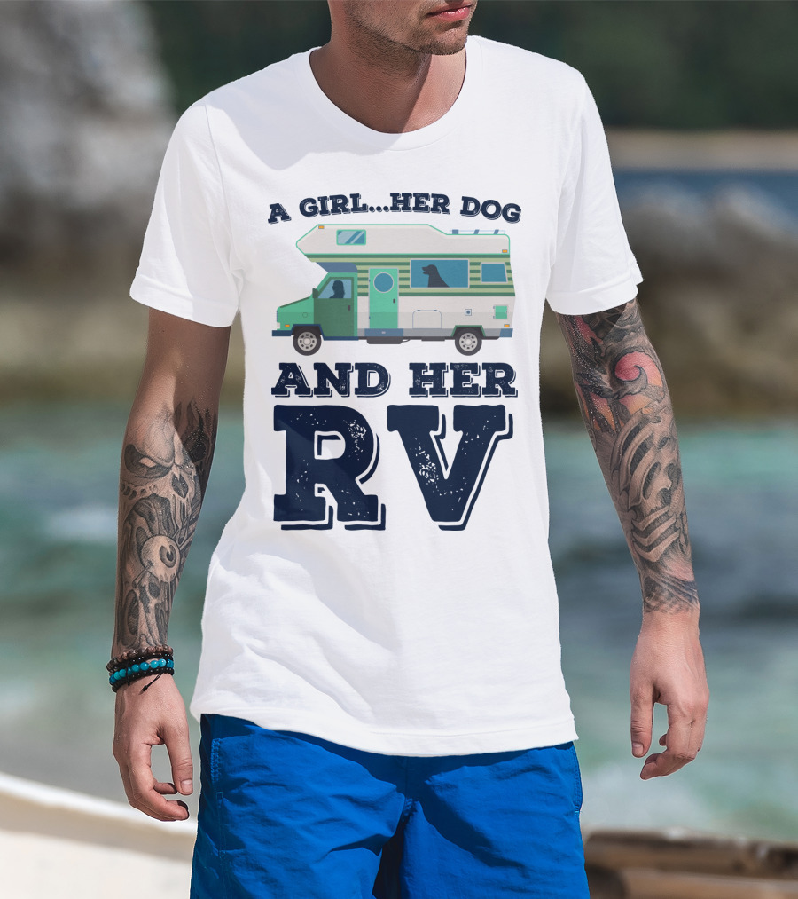 A Girl Her Dog And Her RV Adventure T-Shirt