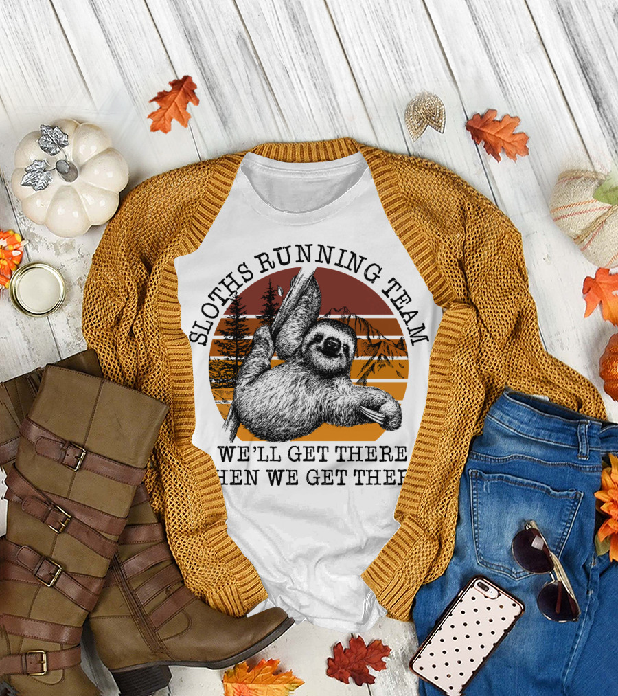 SLOTHS RUNNING TEAM WE'LL GET THERE WHEN WE GET THERE Retro Sunset Forest T-Shirt