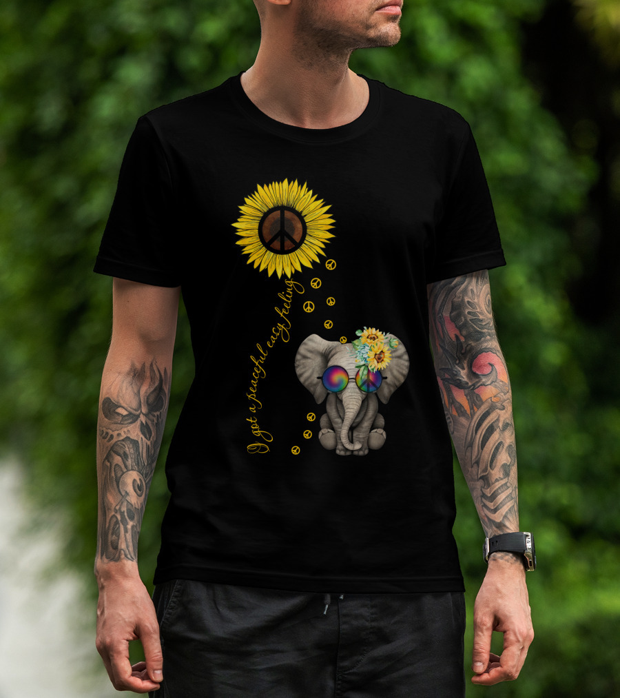 I Got A Peaceful Easy Feeling Elephant With Sunflower And Peace Symbols T-Shirt