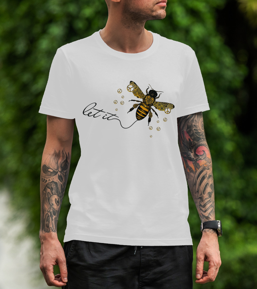 Let It Bee With Peace Signs And Honey Bee T-Shirt