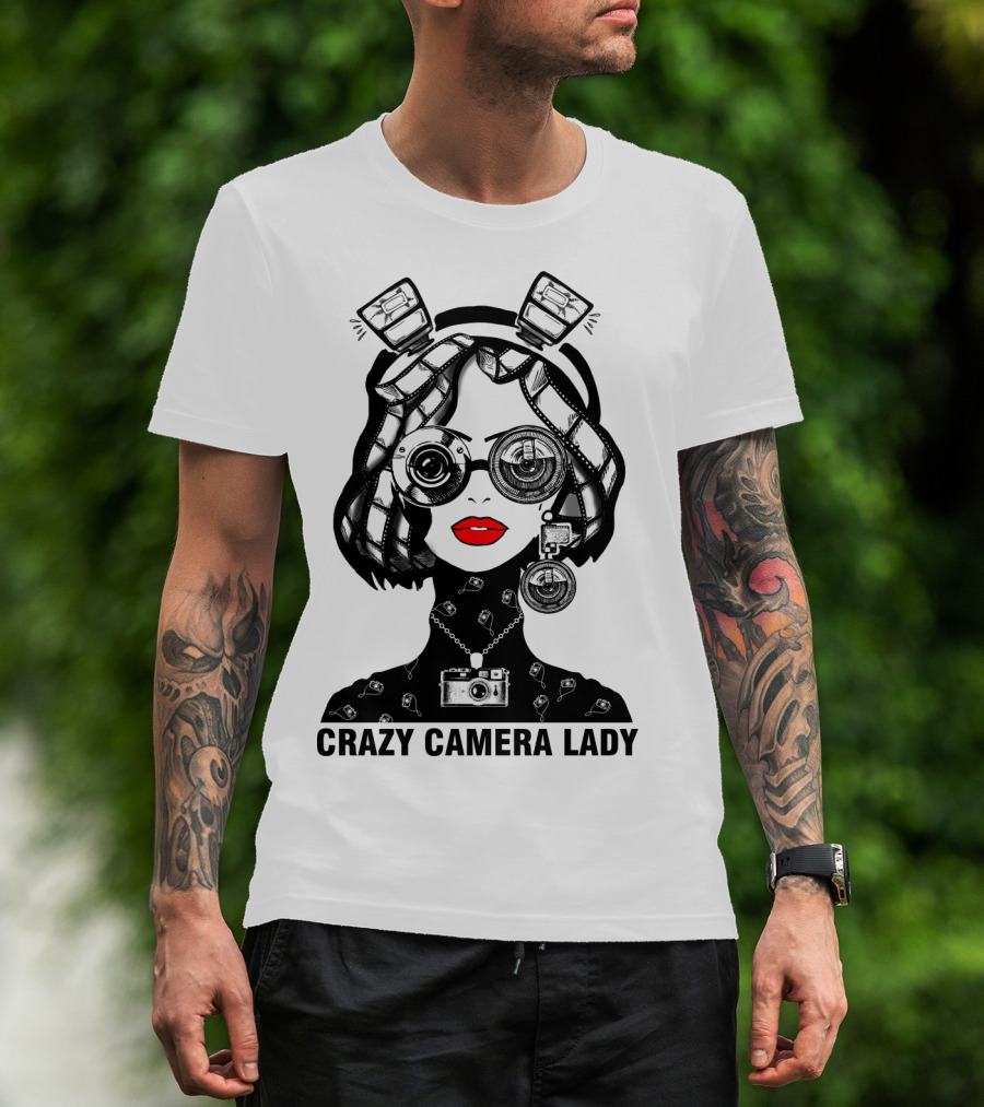 CRAZY CAMERA LADY Photography Enthusiast Quirky T-Shirt