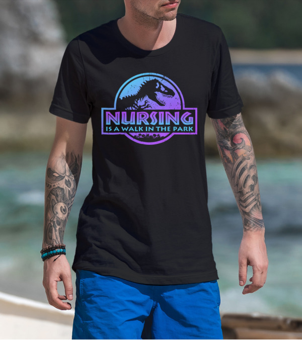 Nursing Is A Walk In The Park Dinosaur Emblem T-Shirt