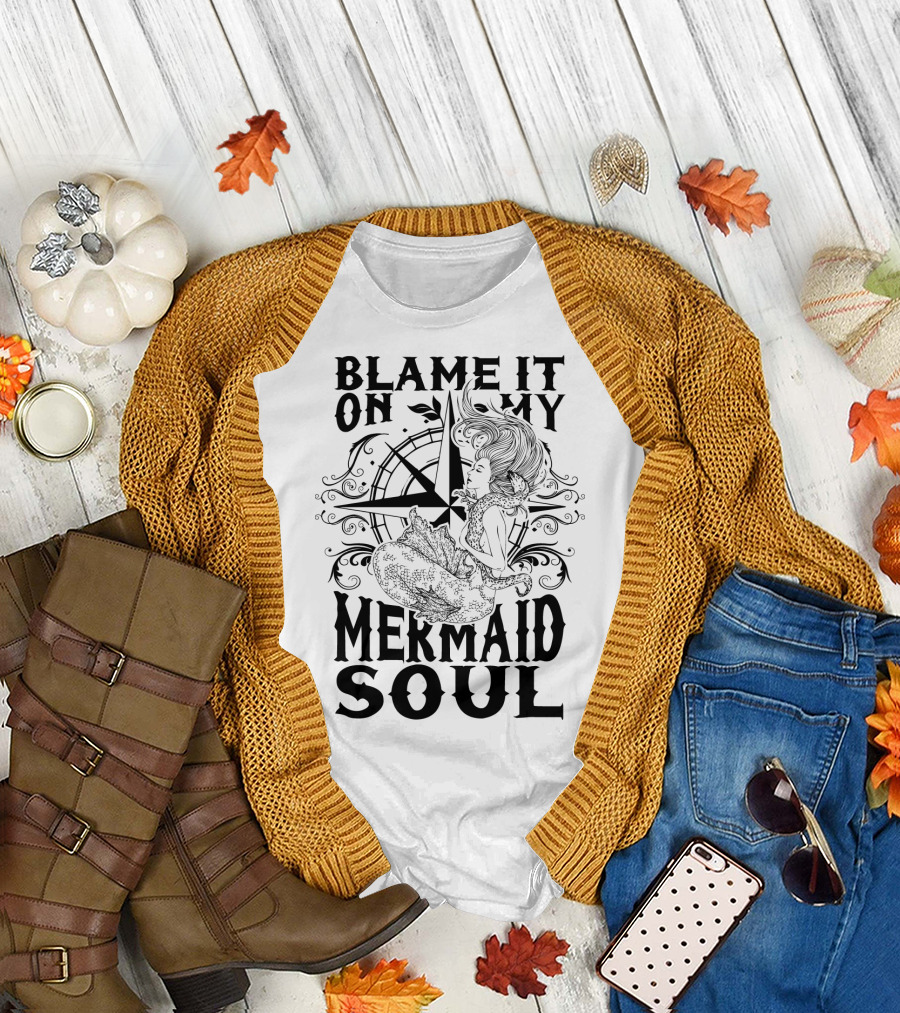Blame It On My Mermaid Soul with Compass T-Shirt