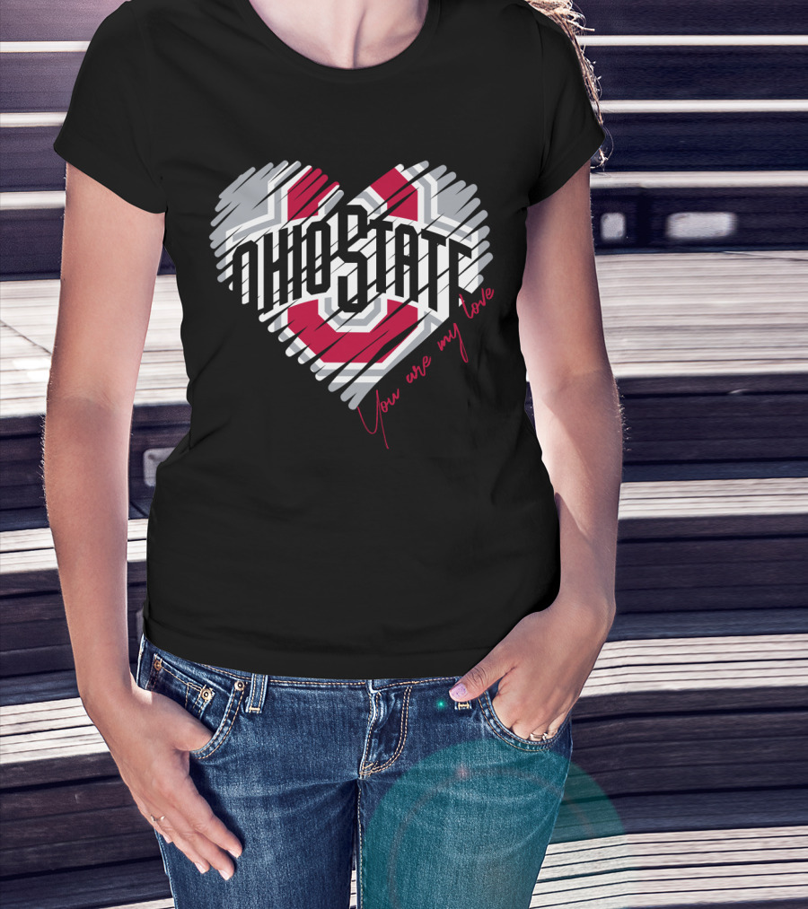 Ohio State Buckeyes You Are My Love Heart T-Shirt