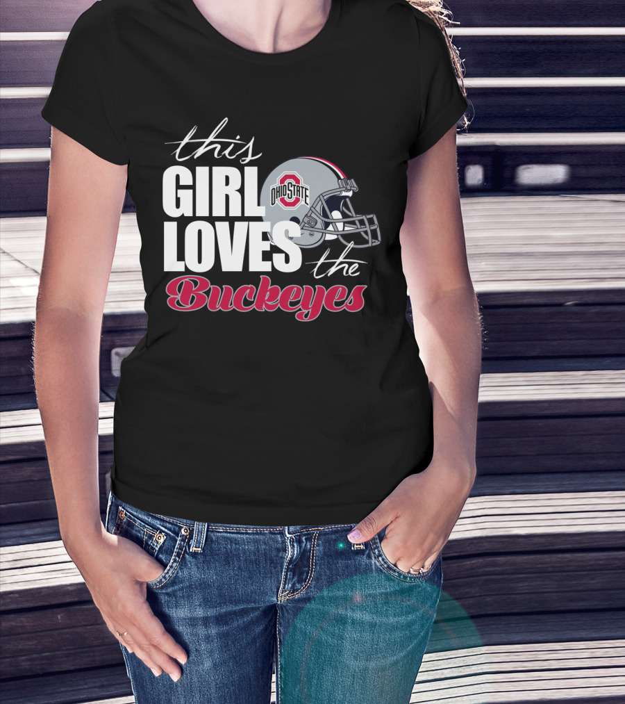 This Girl Loves The Ohio State Buckeyes Helmet T-Shirt