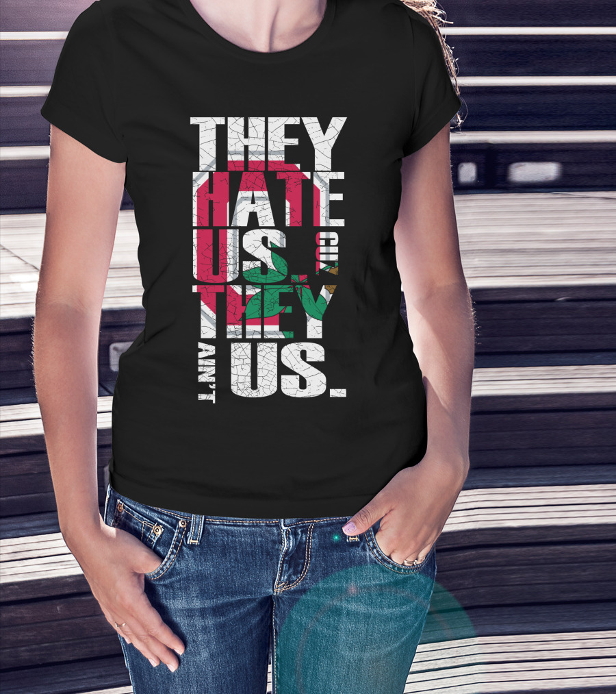 They Hate Us Cause They Aint Us Ohio State Buckeyes T-Shirt