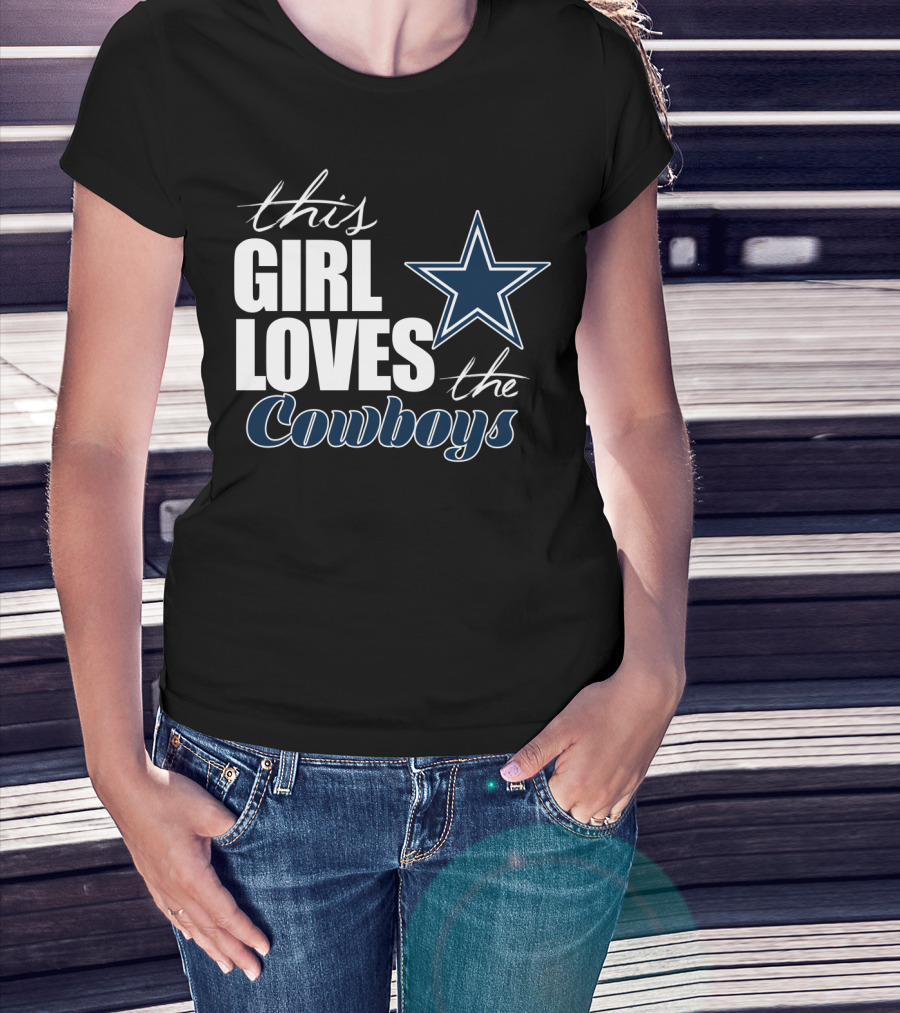 This Girl Loves The Dallas Cowboys T-Shirt