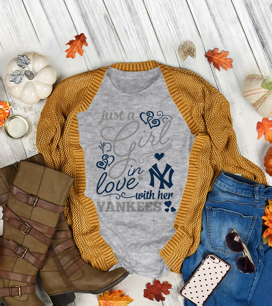 Just A Girl In Love With Her New York Yankees T-Shirt