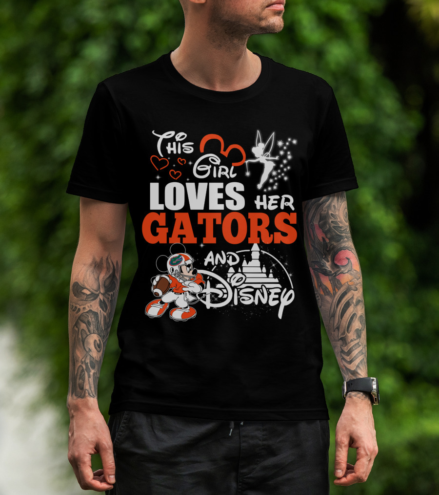 This Girl Loves Her Florida Gators And Disney T-Shirt