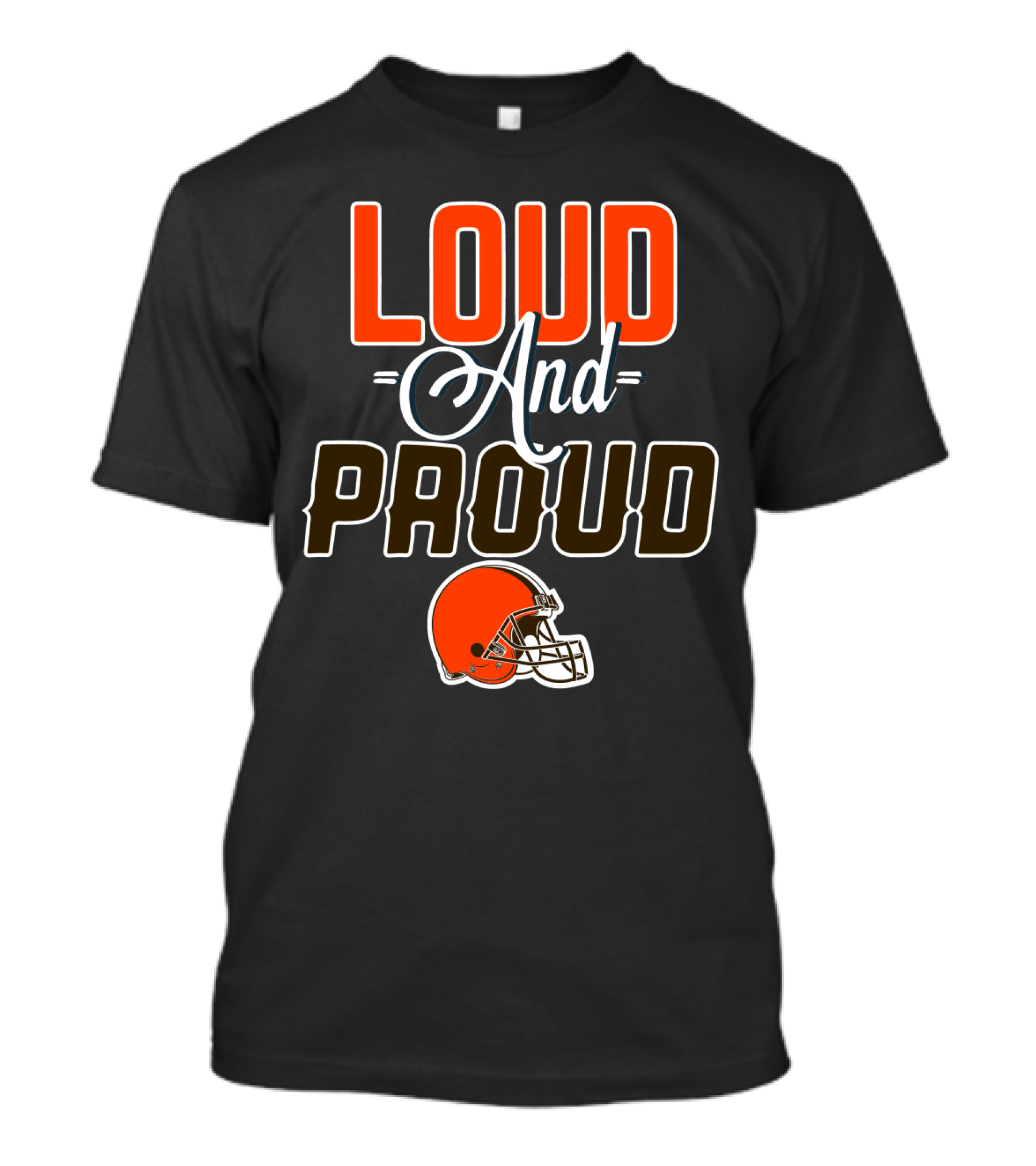 Cleveland Browns Loud And Proud T-Shirt