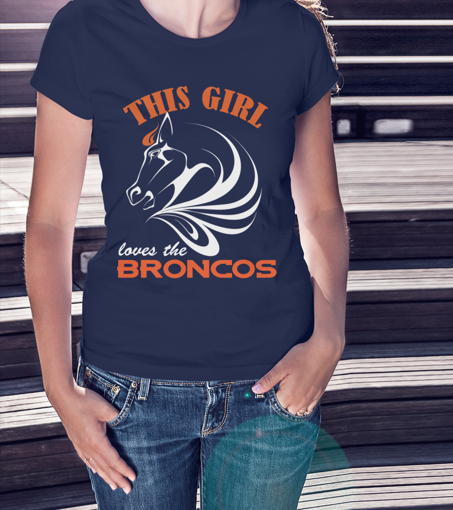 This Girl Loves The Broncos Denver Broncos T-Shirt