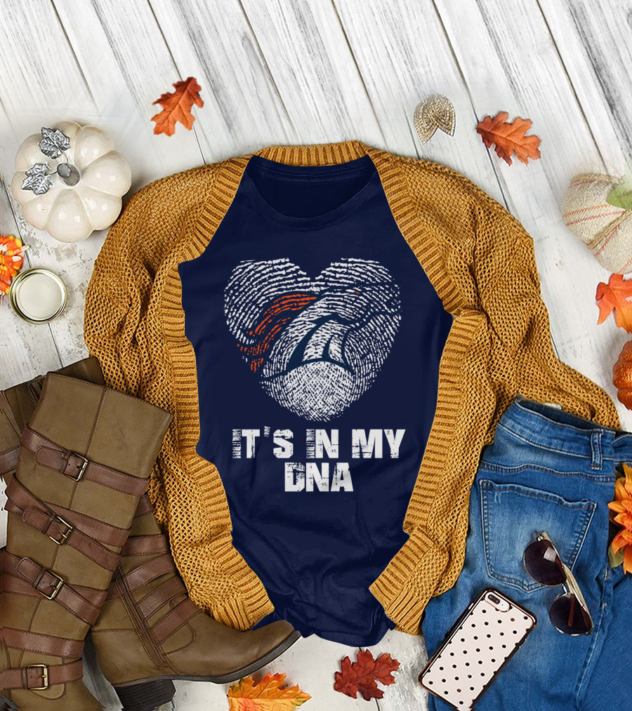 Denver Broncos It's In My Dna T-Shirt