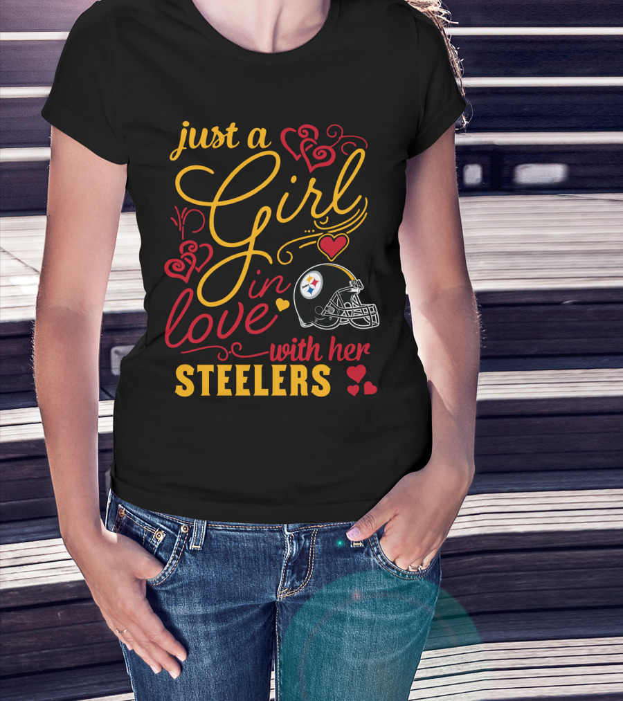 Just A Girl In Love With Her Steelers T-Shirt