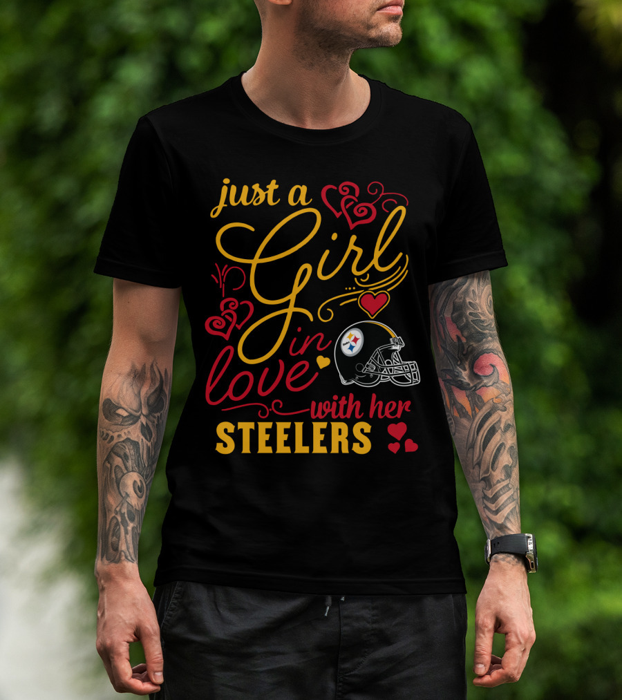 Just A Girl In Love With Her Steelers T-Shirt