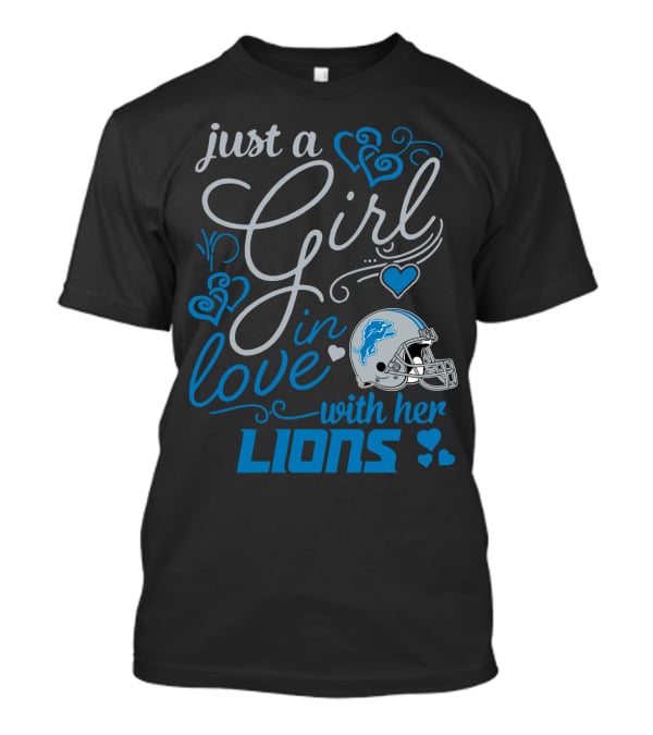 Just A Girl In Love With Her Detroit Lions T-Shirt