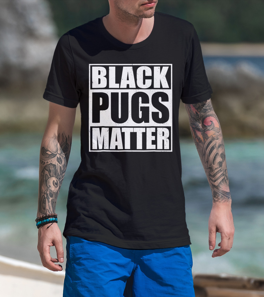 Black Pugs Matter T-Shirt