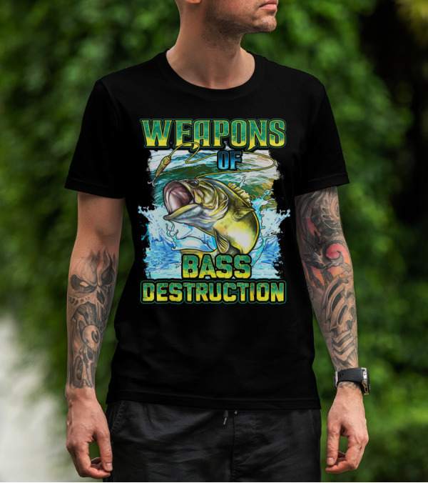 Weapons Of Bass Destruction Fisherman Bass Fishing T-Shirt