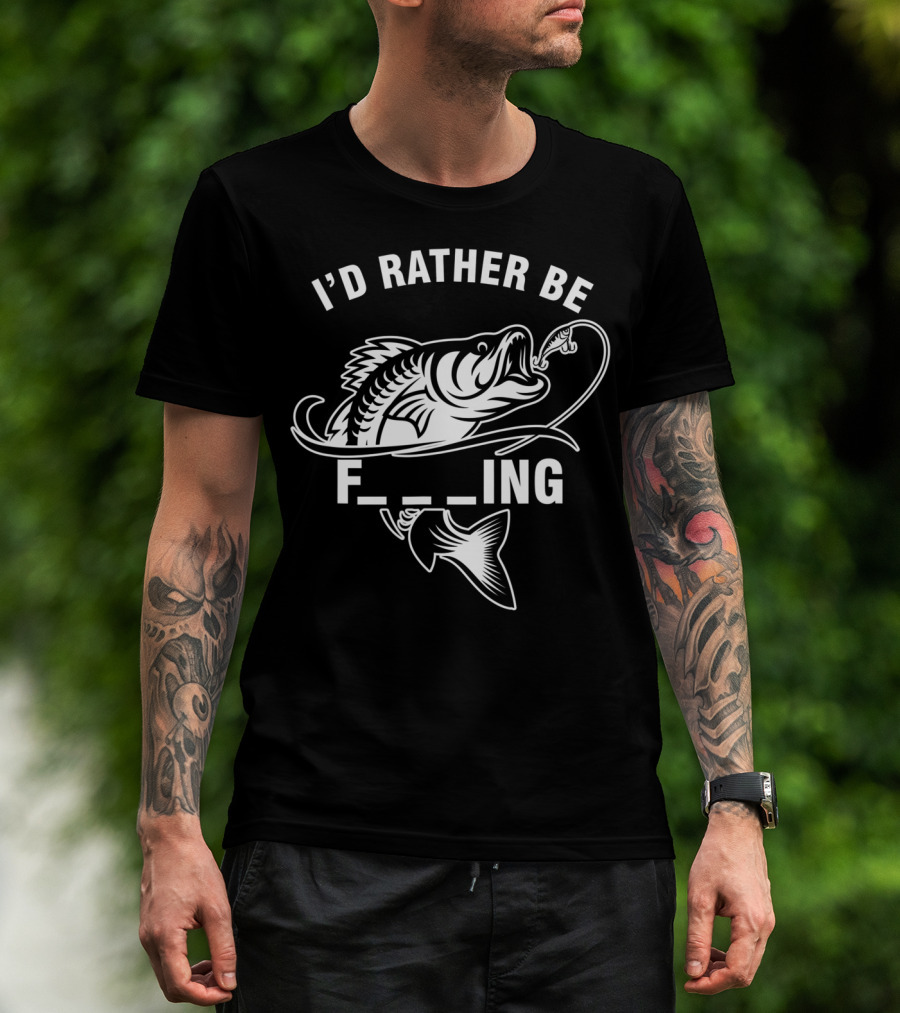 I'd Rather Be Fishing Funny Fisherman Puns With Fishing Hook And Big Fish T-Shirt
