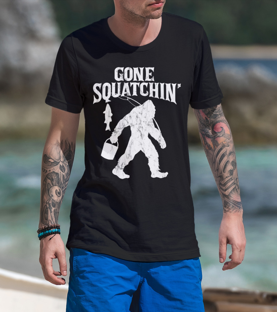 Gone Squatchin Bigfoot Fishing Pole Bucket Fish T-Shirt