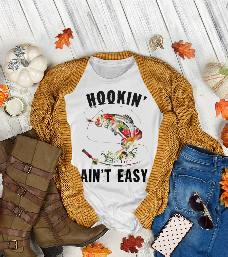 Hookin Aint Easy Funny Fishing Lover Bass Reel T-Shirt
