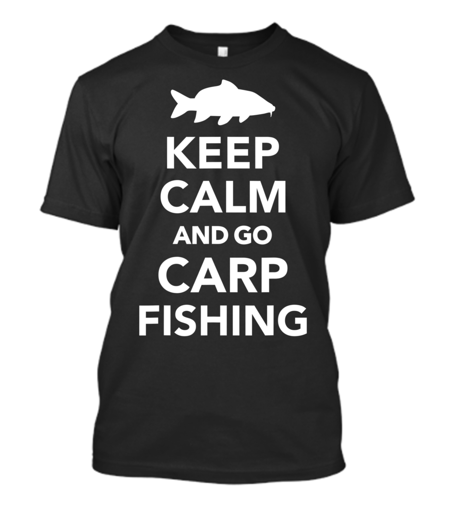 Keep Calm And Go Carp Fishing Fish T-Shirt