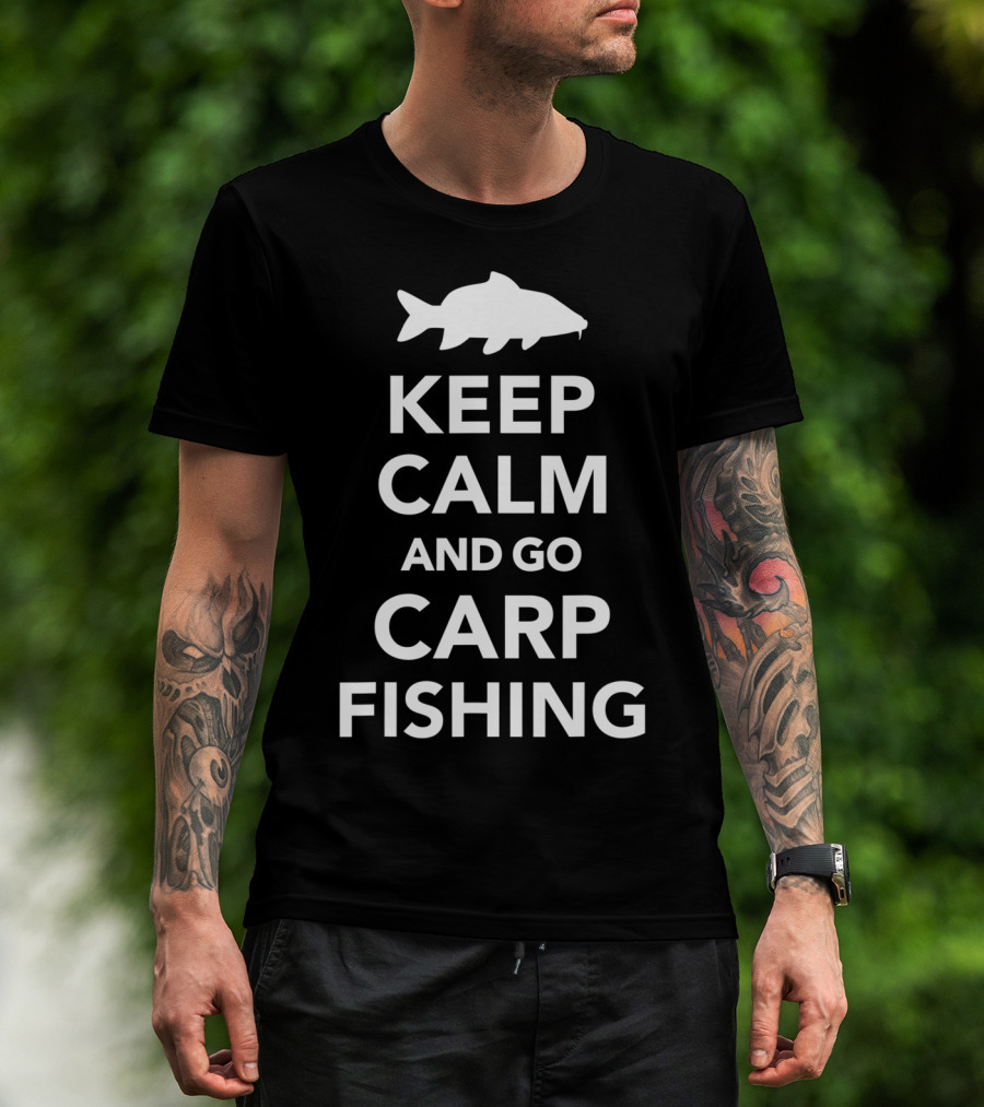 Keep Calm And Go Carp Fishing Fish T-Shirt